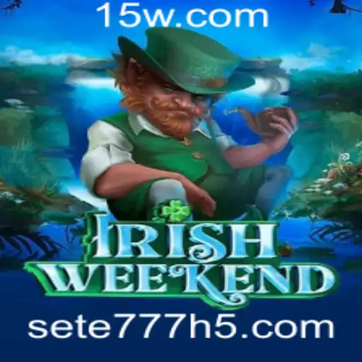 Descubra o Fascinante Mundo do IrishWeekend: O Jogo Que Está Conquistando a Internet